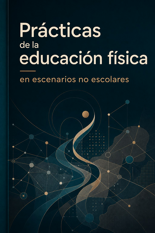 Portada de Prácticas de la educación física en escenarios no escolares