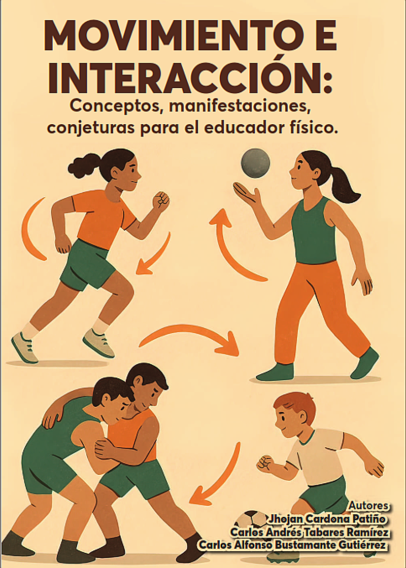 Portada de Movimiento en interacción: conceptos, manifestaciones, conjeturas para el Educador Físico